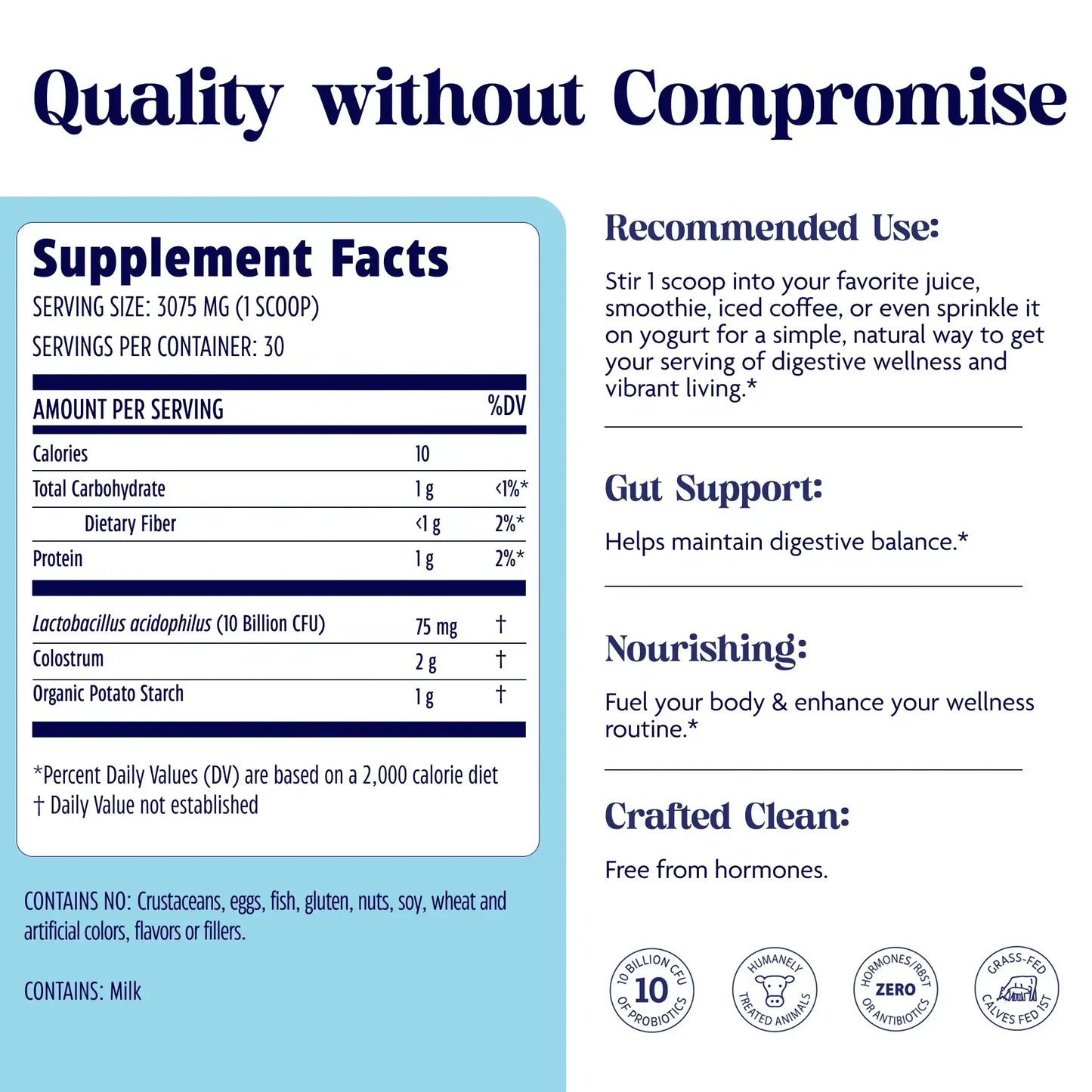 Colostrum + Probiotics supplement facts and quality without compromise.